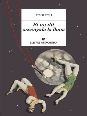 cover image of Si un dit assenyala la lluna